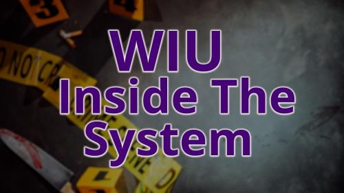 WIU: Inside the System, the WIU LEJA podcast, is now available on Spotify and YouTube.