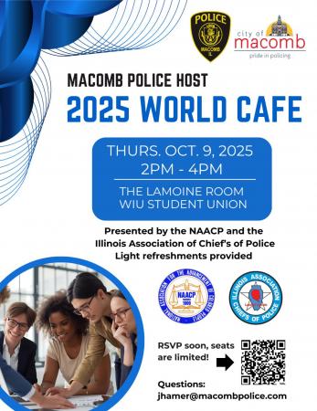 The Macomb Police Department and the NAACP will host a World Café on Oct. 9.